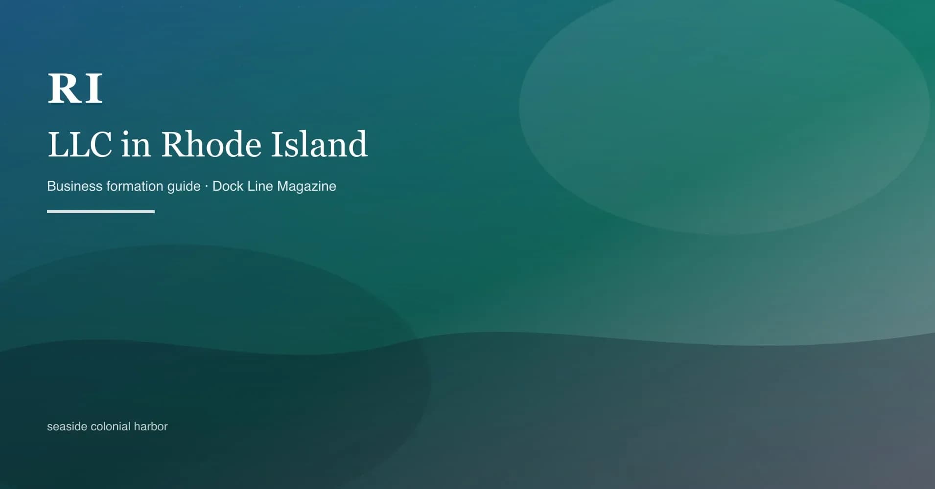 How to form an LLC in rhode island