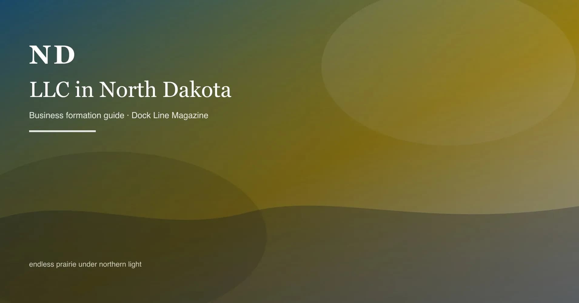 How to form an LLC in north dakota