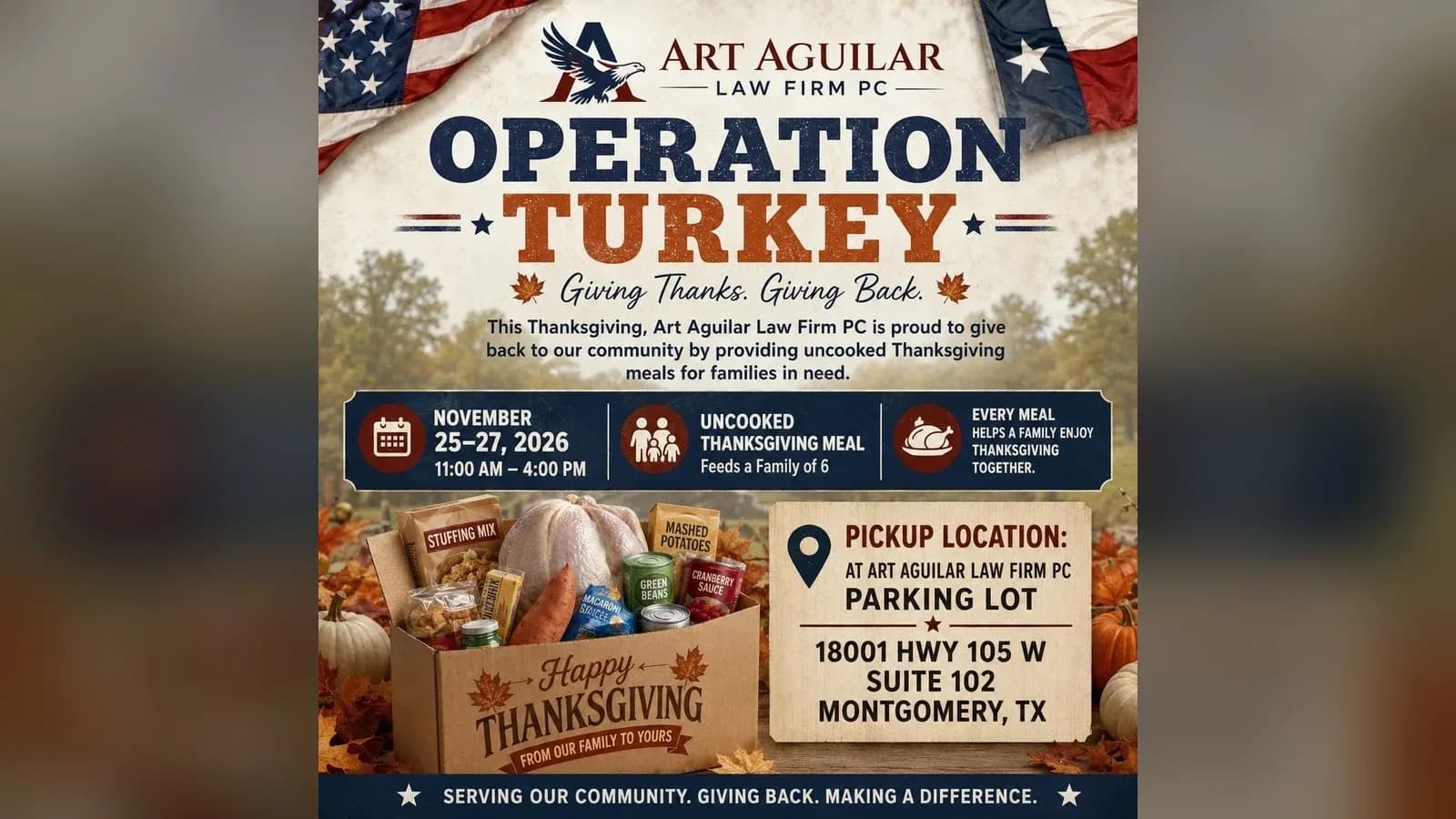 Operation Turkey flyer from Art Aguilar Law Firm PC listing Thanksgiving meal pickup Nov. 25-27, 2026, 11 a.m. to 4 p.m., at 18001 Hwy 105 W, Suite 102, Montgomery, Texas