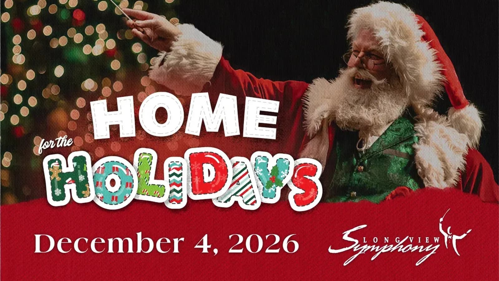 Longview Symphony Orchestra: Home for the Holidays, Longview, Texas