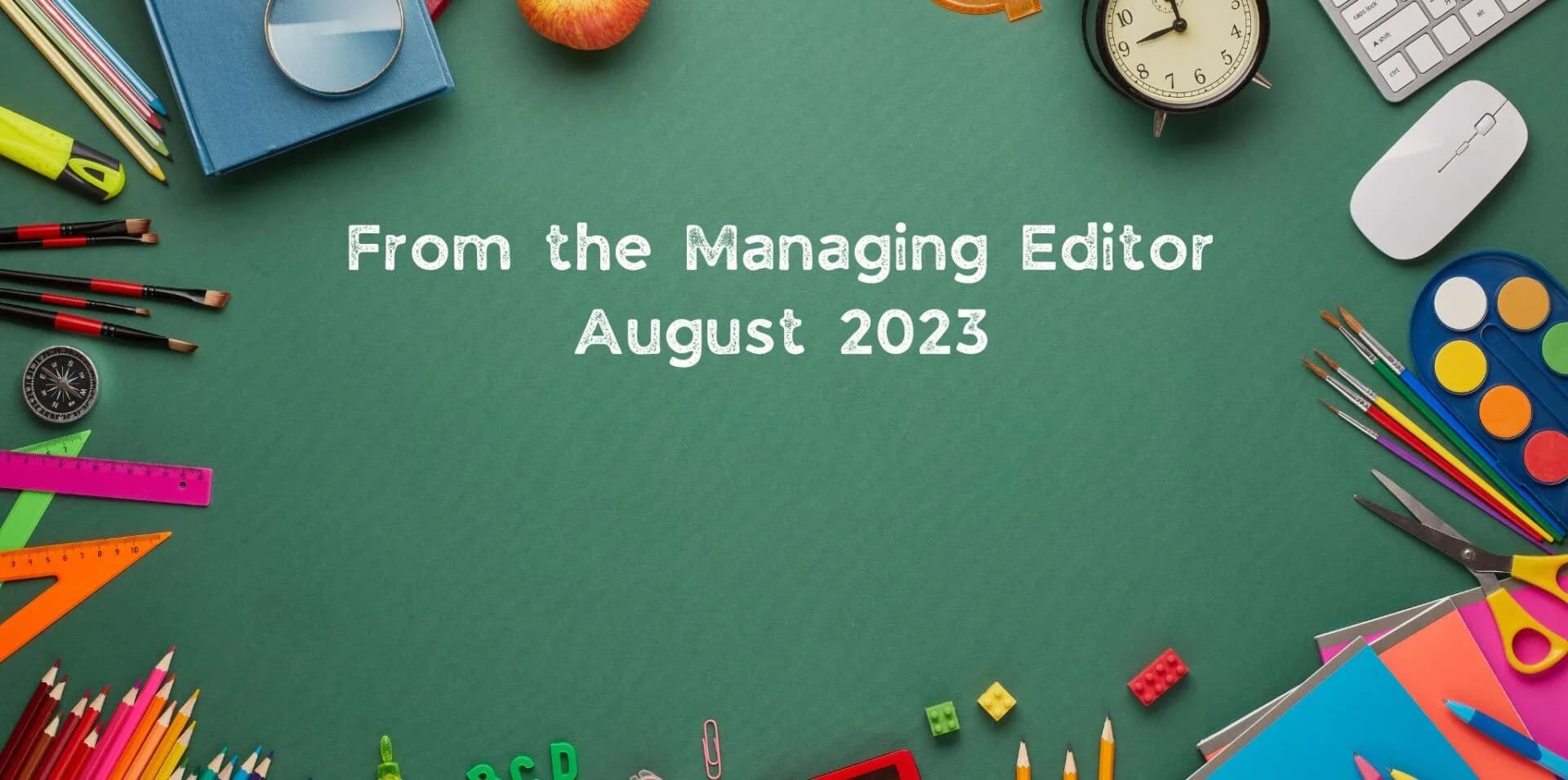 From The Editor August Web Header