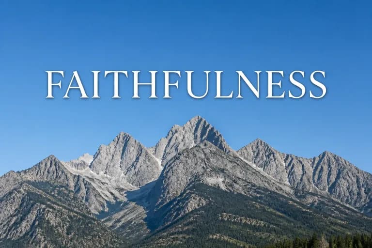 Faithfulness — Fruits of the Spirit poetry series
