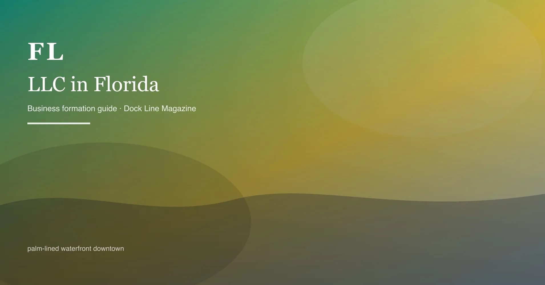 How to form an LLC in florida