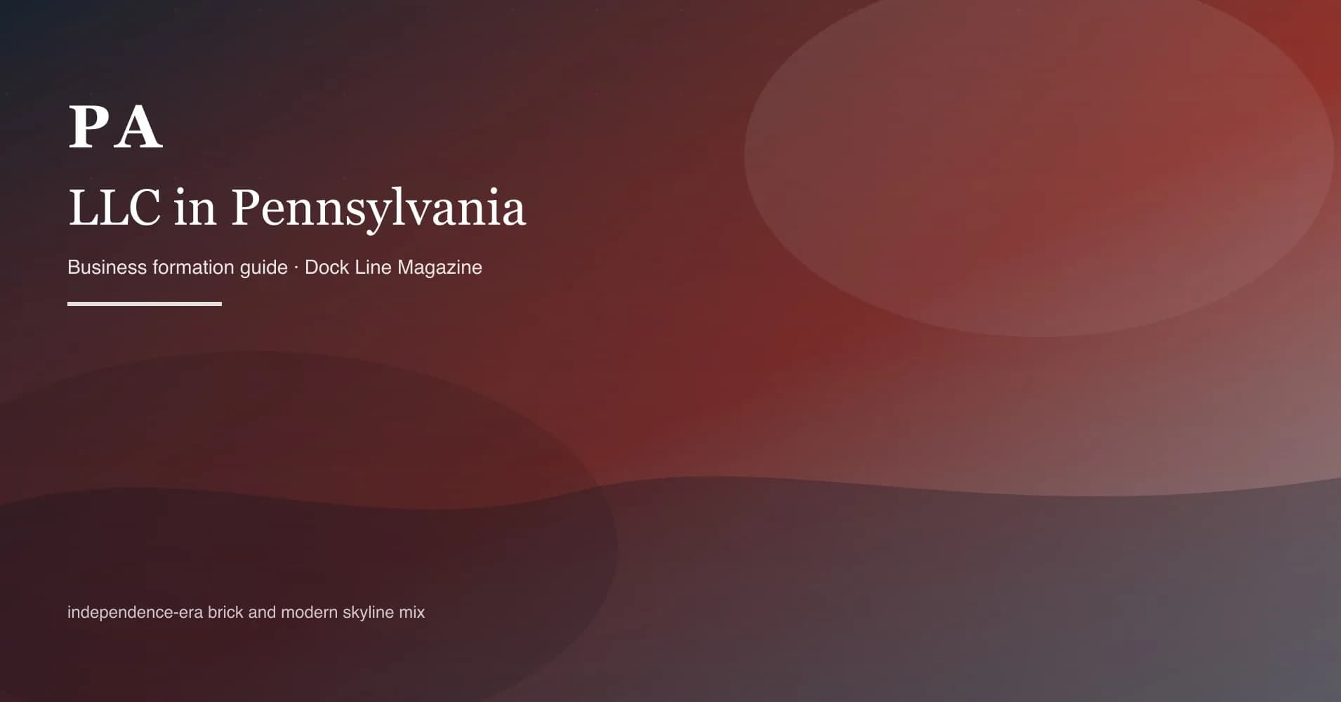 How to form an LLC in pennsylvania
