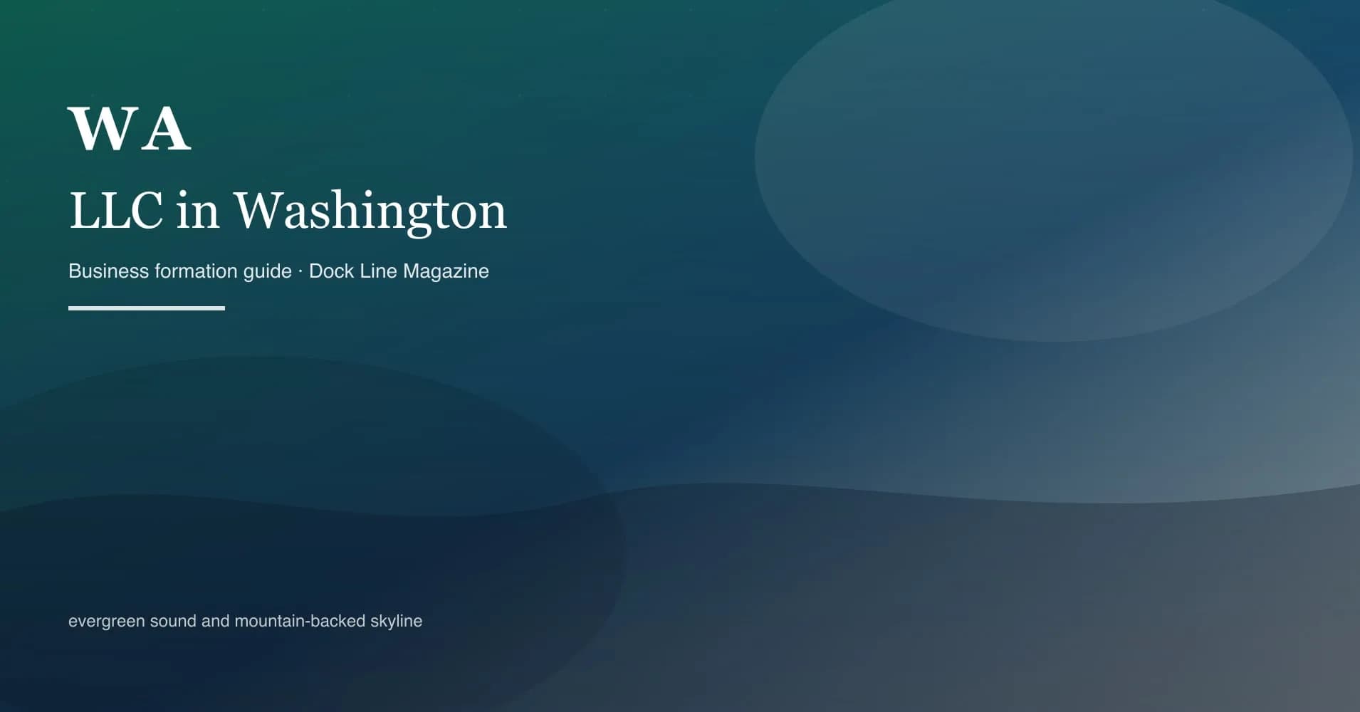 How to form an LLC in washington