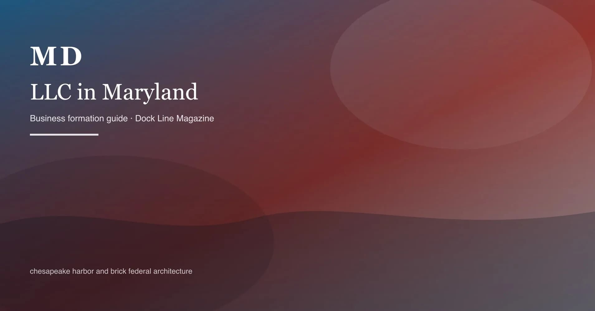 How to form an LLC in maryland