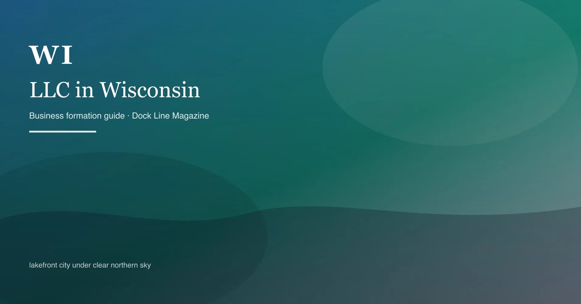 How to form an LLC in wisconsin