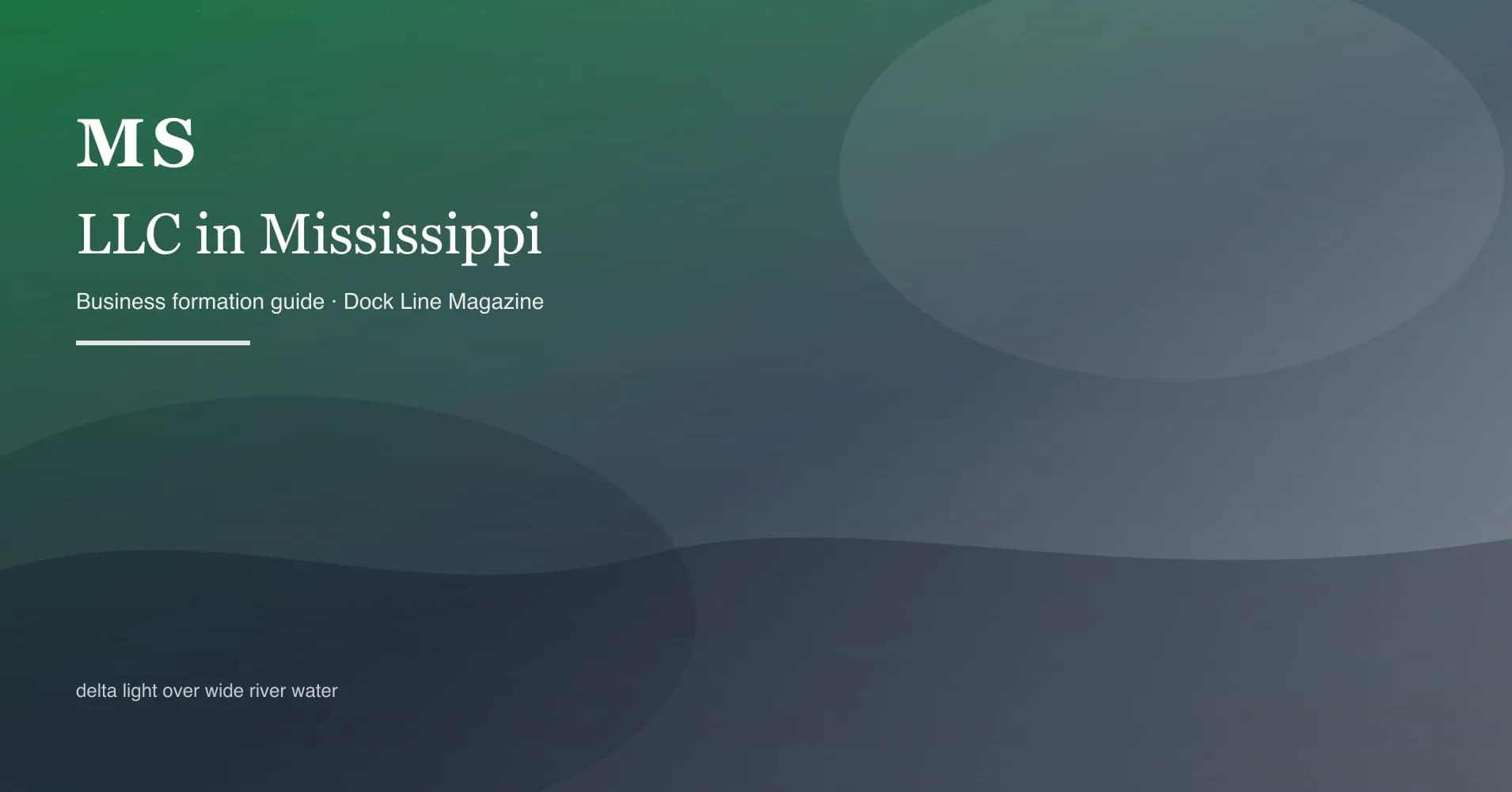 How to form an LLC in mississippi