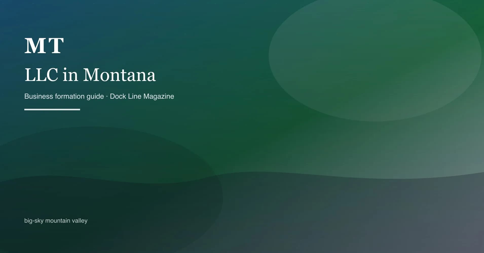 How to form an LLC in montana