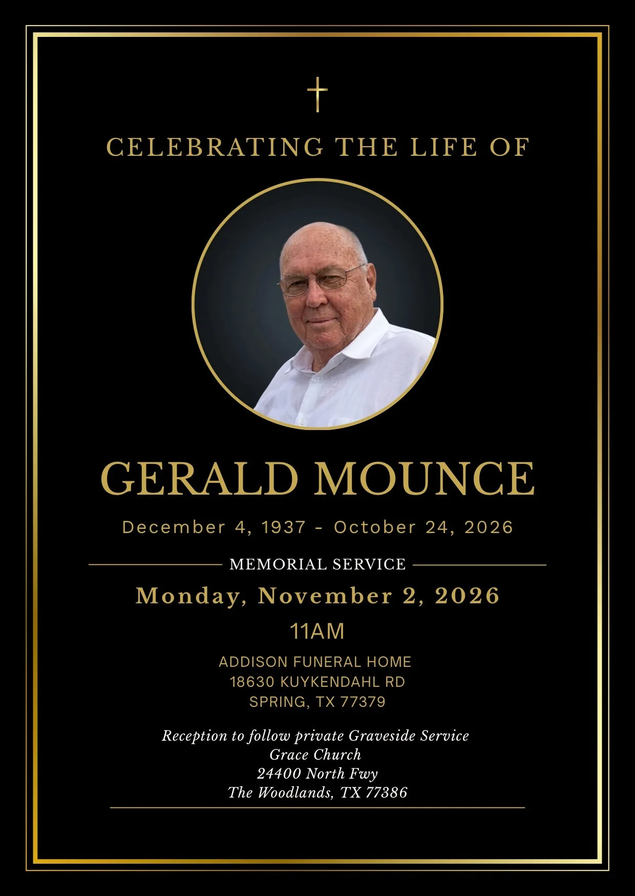 Memorial service card for Gerald Mounce, December 4, 1937 to October 24, 2026: Monday, November 2, 2026, 11 AM, Addison Funeral Home, 18630 Kuykendahl Rd, Spring, TX 77379; reception to follow private graveside service at Grace Church, 24400 North Fwy, The Woodlands, TX 77386