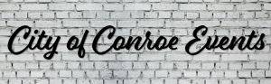 City of Conroe Banner